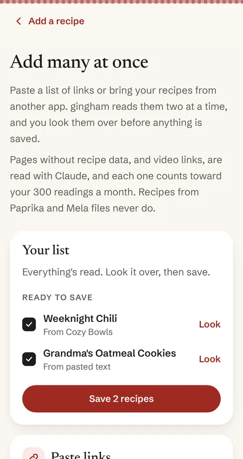 Add many at once in gingham, with recipes from a Paprika file ready to save.